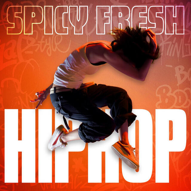 Постер альбома Spicy Fresh Hip Hop