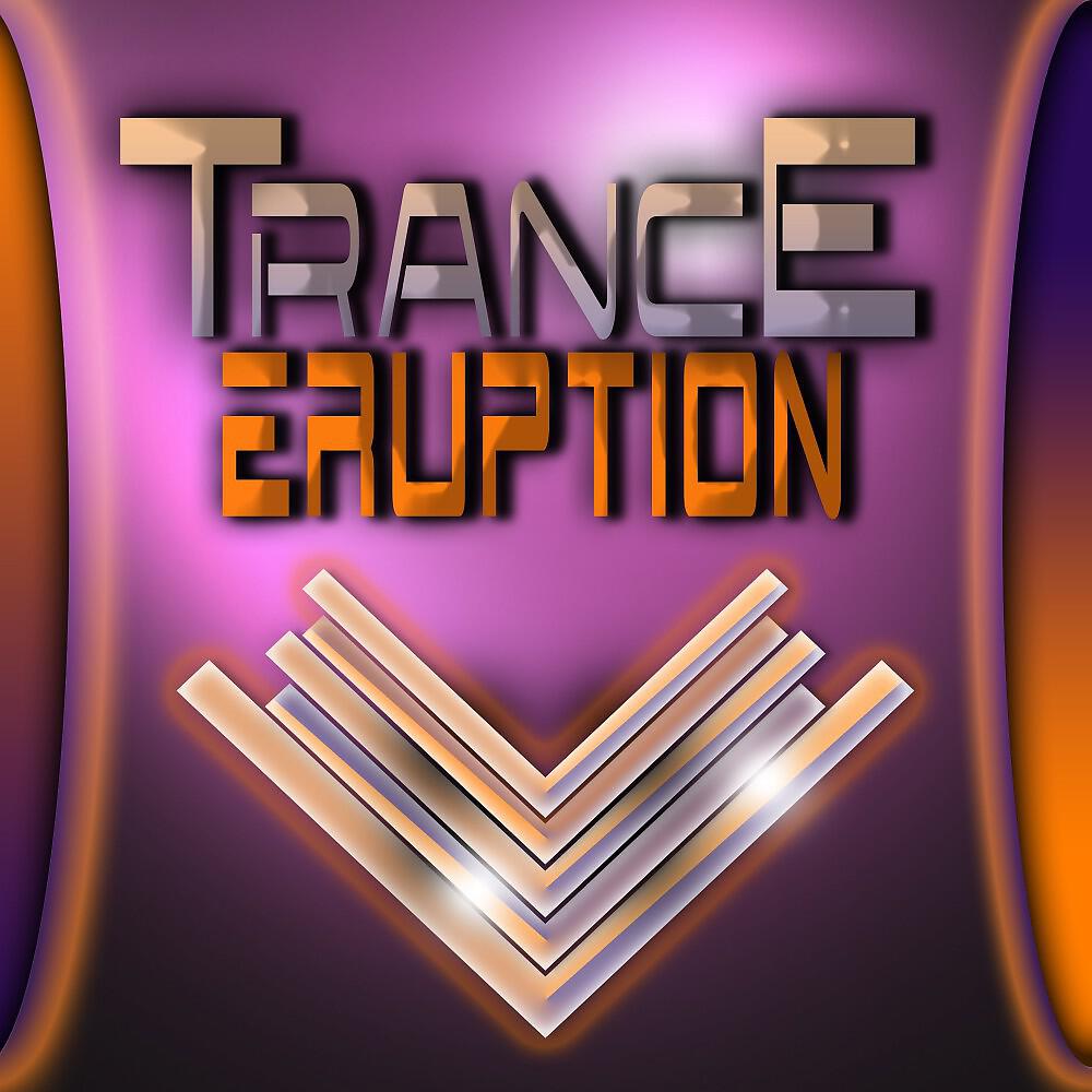 Релиз Trance Eruption