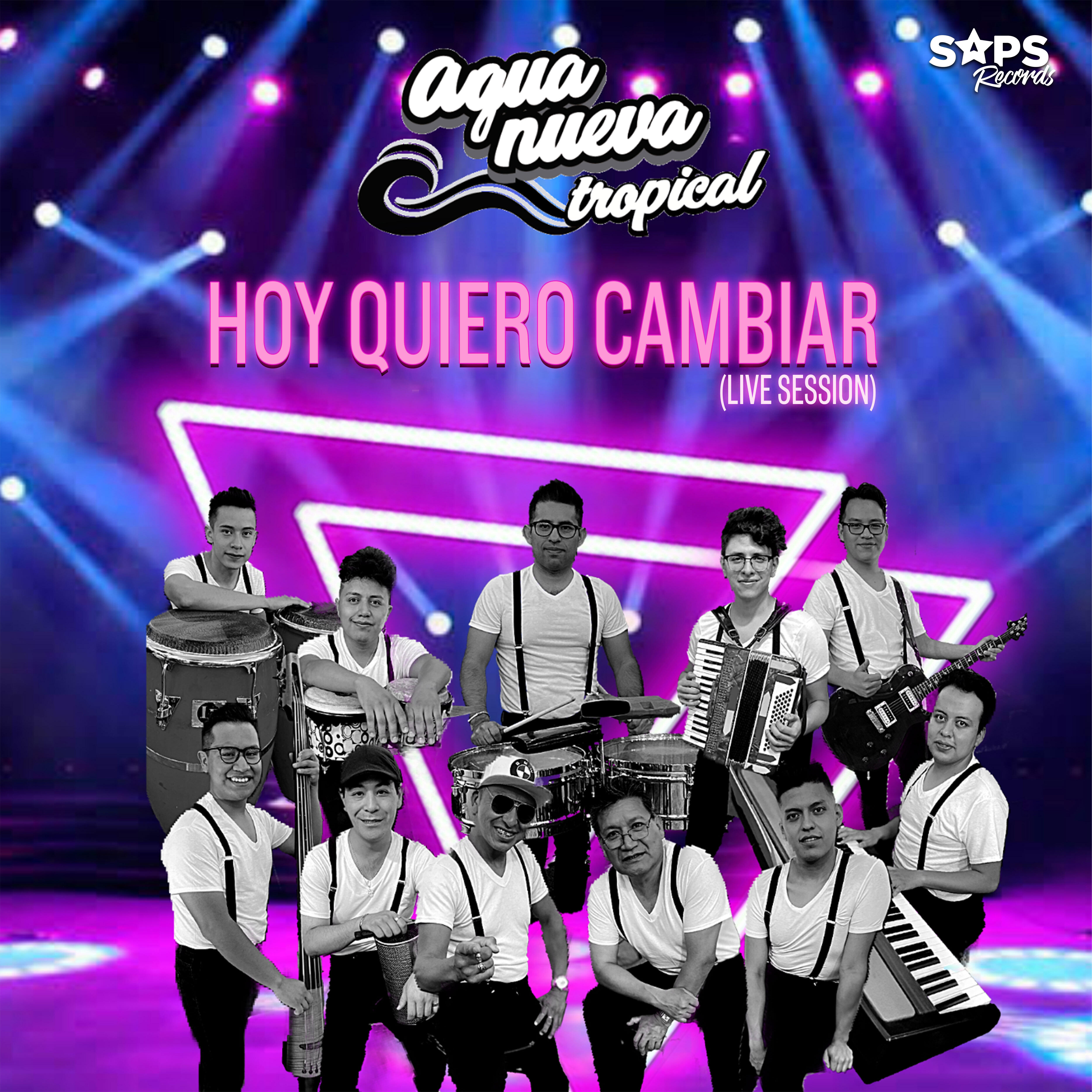 Релиз Hoy Quiero Cambiar (Live Session)