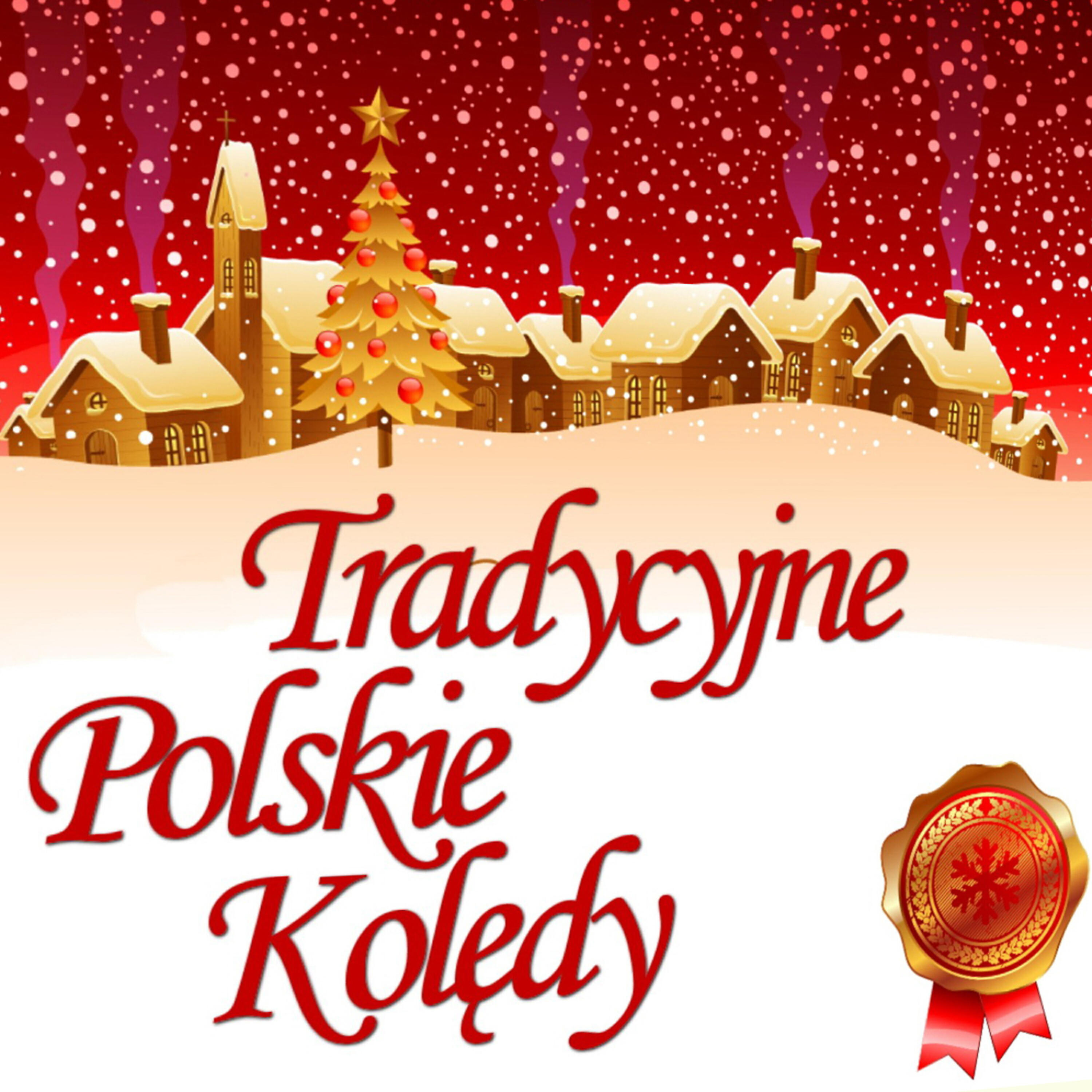 Релиз Tradycyjne Polskie Koledy / Traditional Polish Christmas Carols
