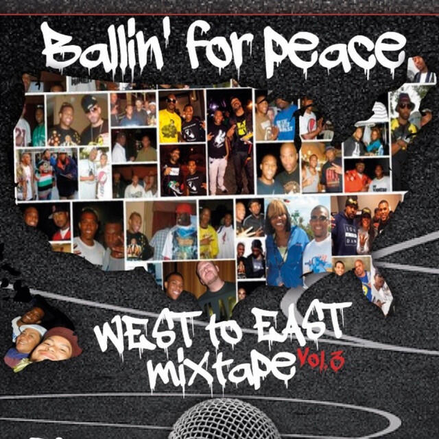 Релиз Ballin' for Peace West to East (Volume 3)