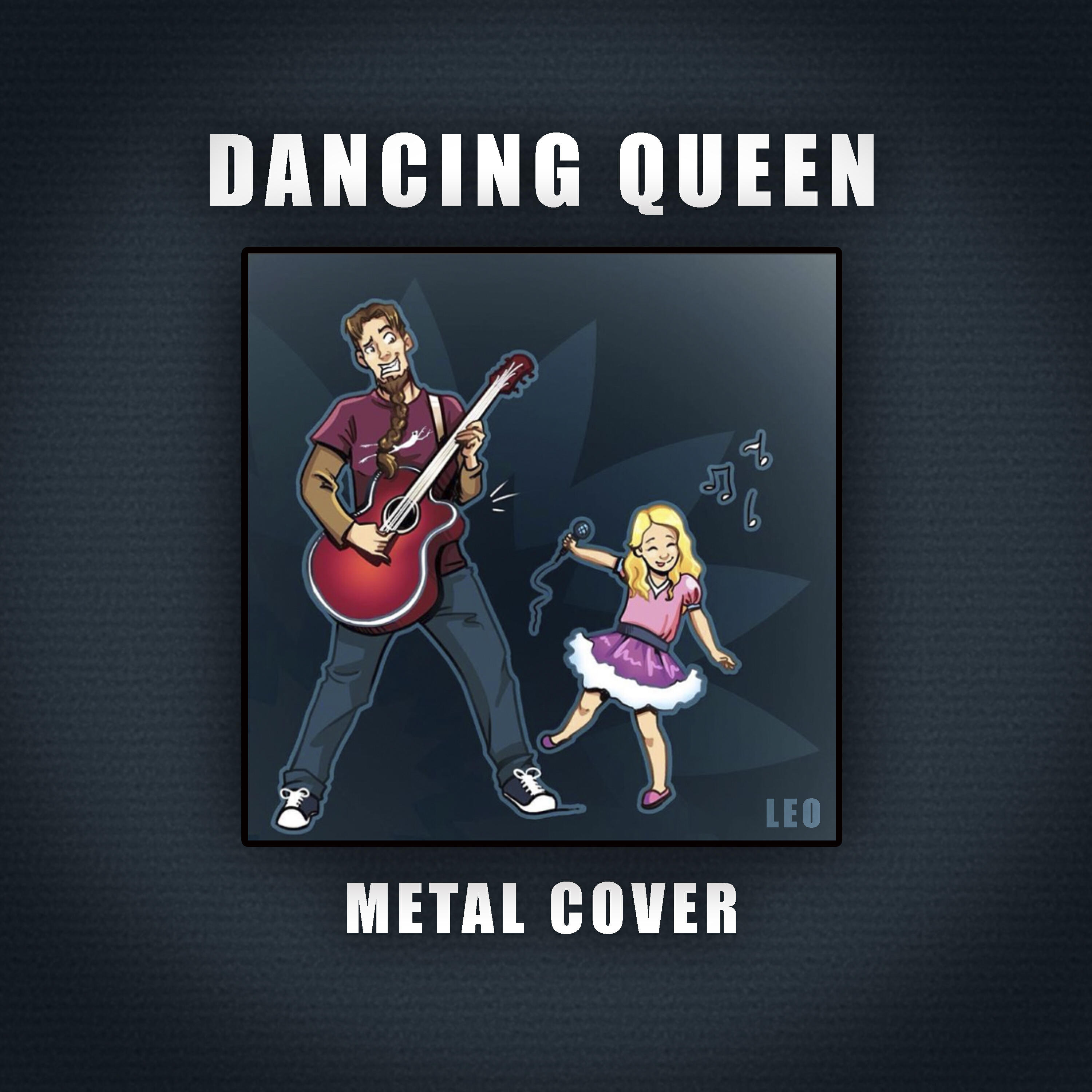 Релиз Dancing Queen (Metal Cover)