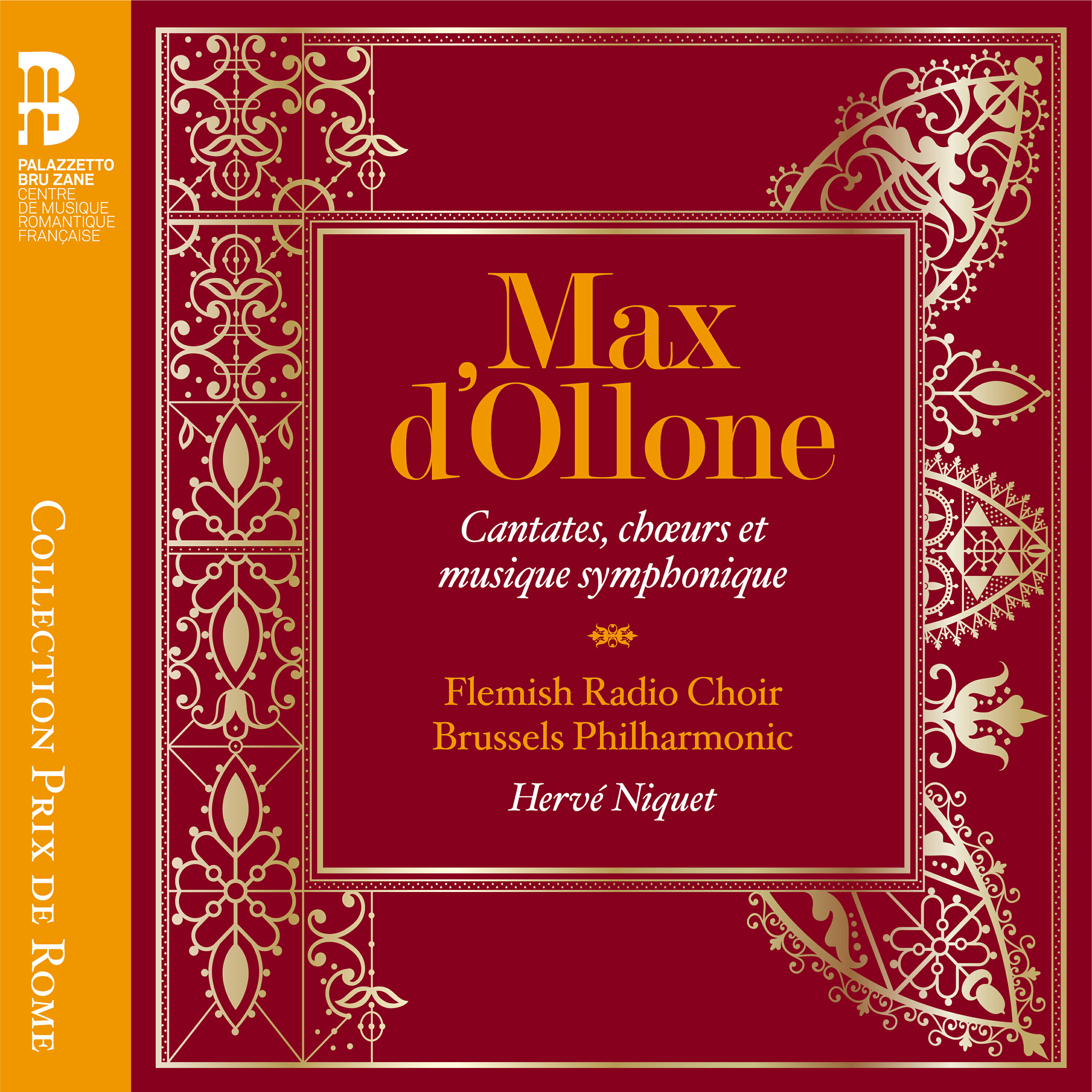 Релиз Max d'Ollone: Cantates, chœurs et musique symphonique