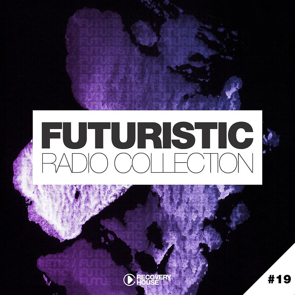 Релиз Futuristic Radio Collection #19