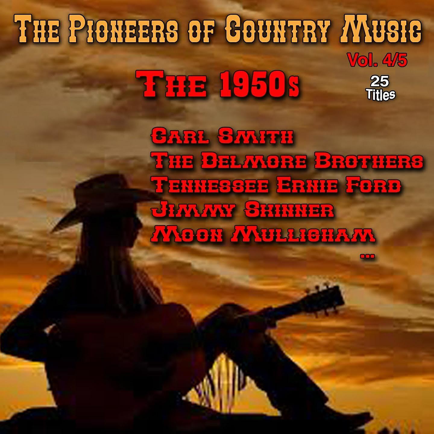 Релиз The Pioneers of Country Music, Vol. 4