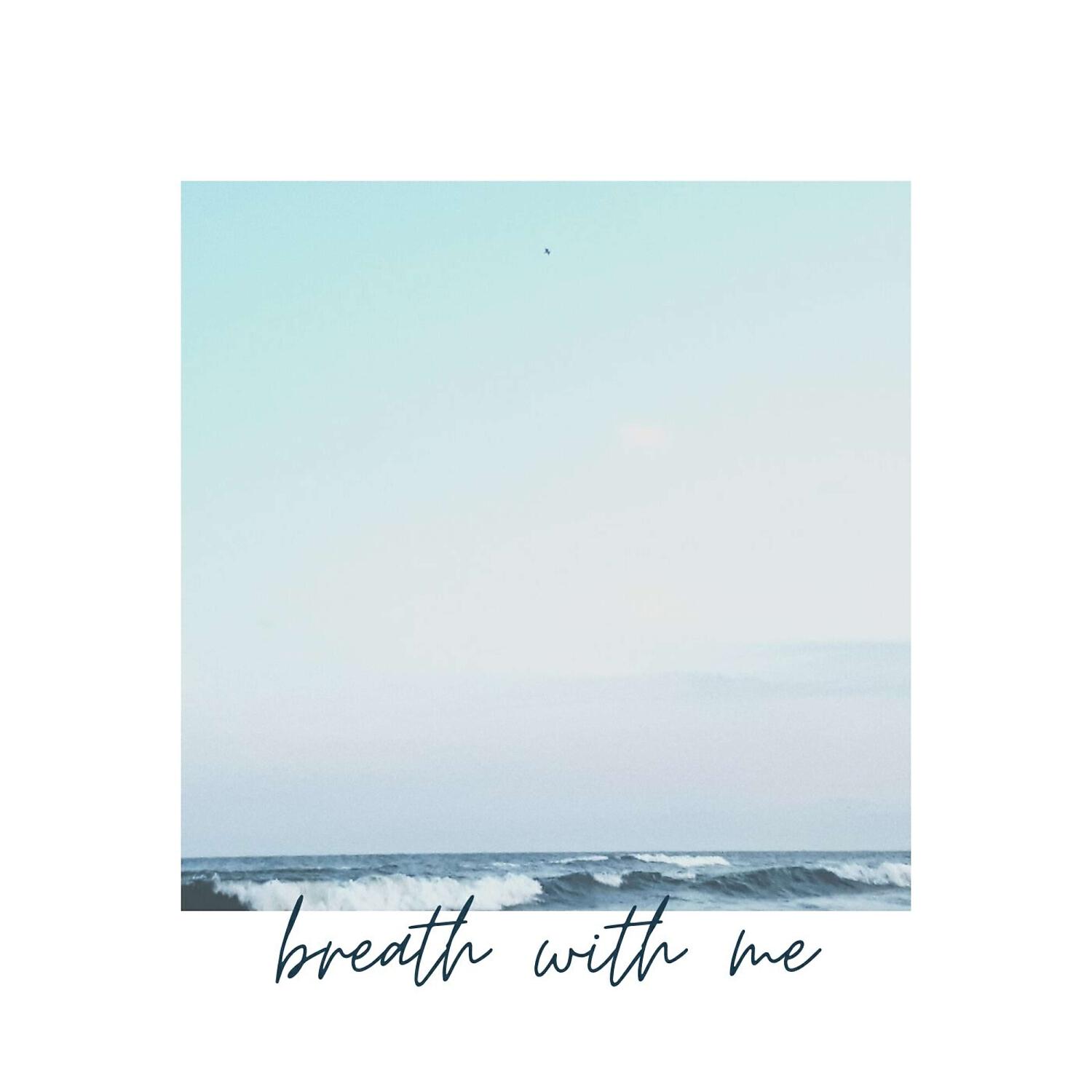 Релиз Breath with me