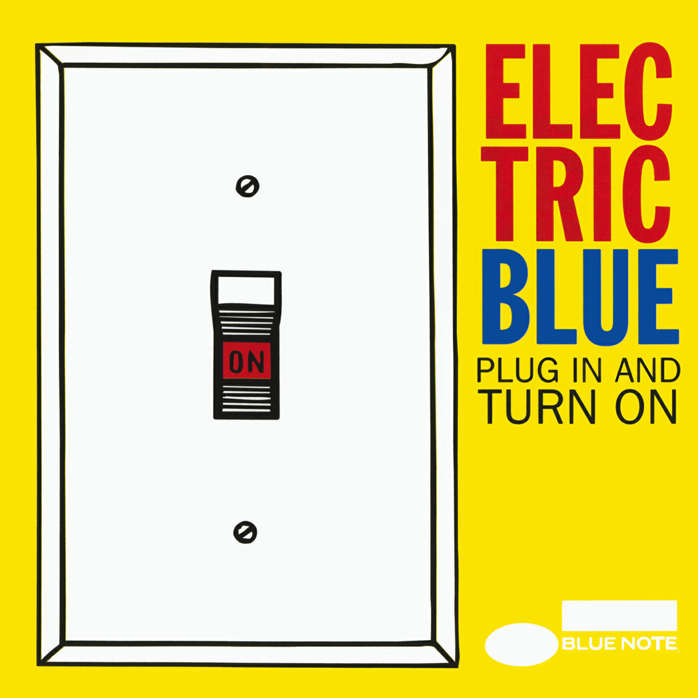 Релиз Electric Blue: Plug In And Turn On