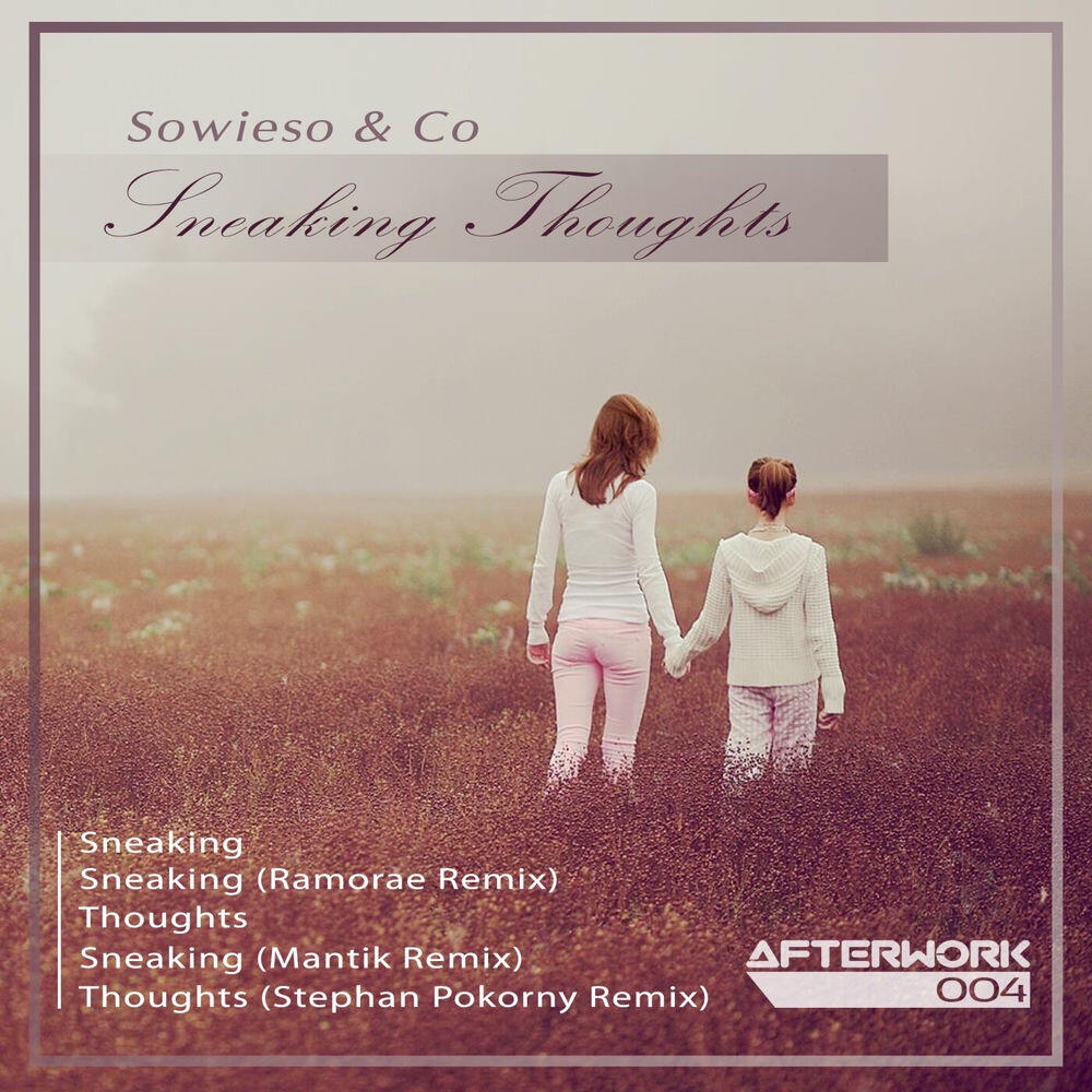 Релиз Sneaking Thoughts