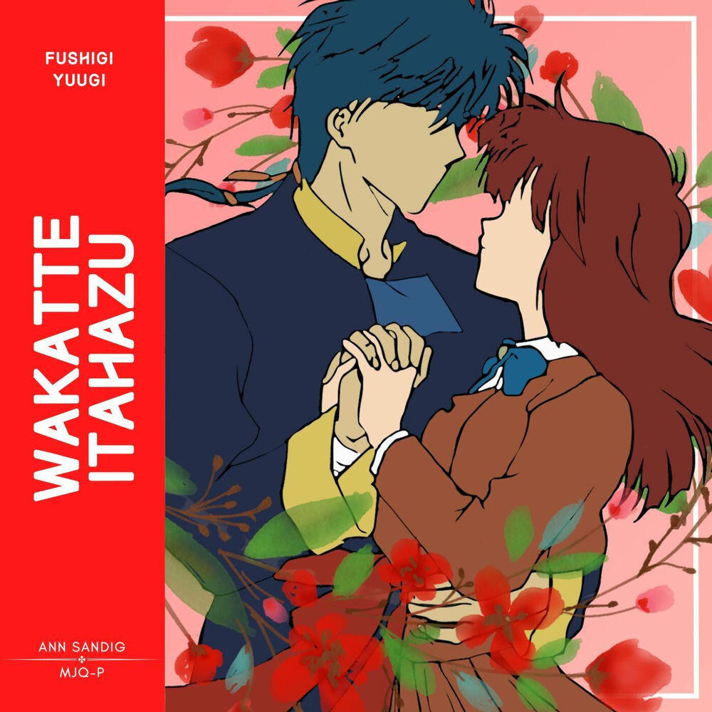 Релиз Wakatte Itahazu (From "Fushigi Yuugi")