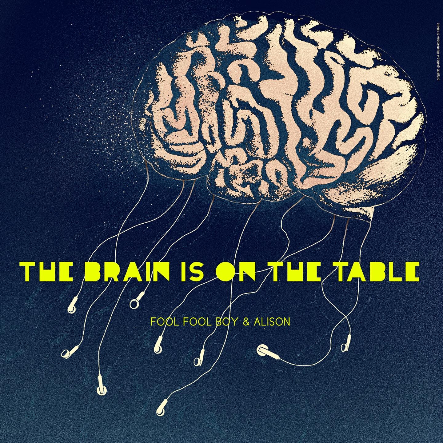 Релиз The Brain Is On the Table