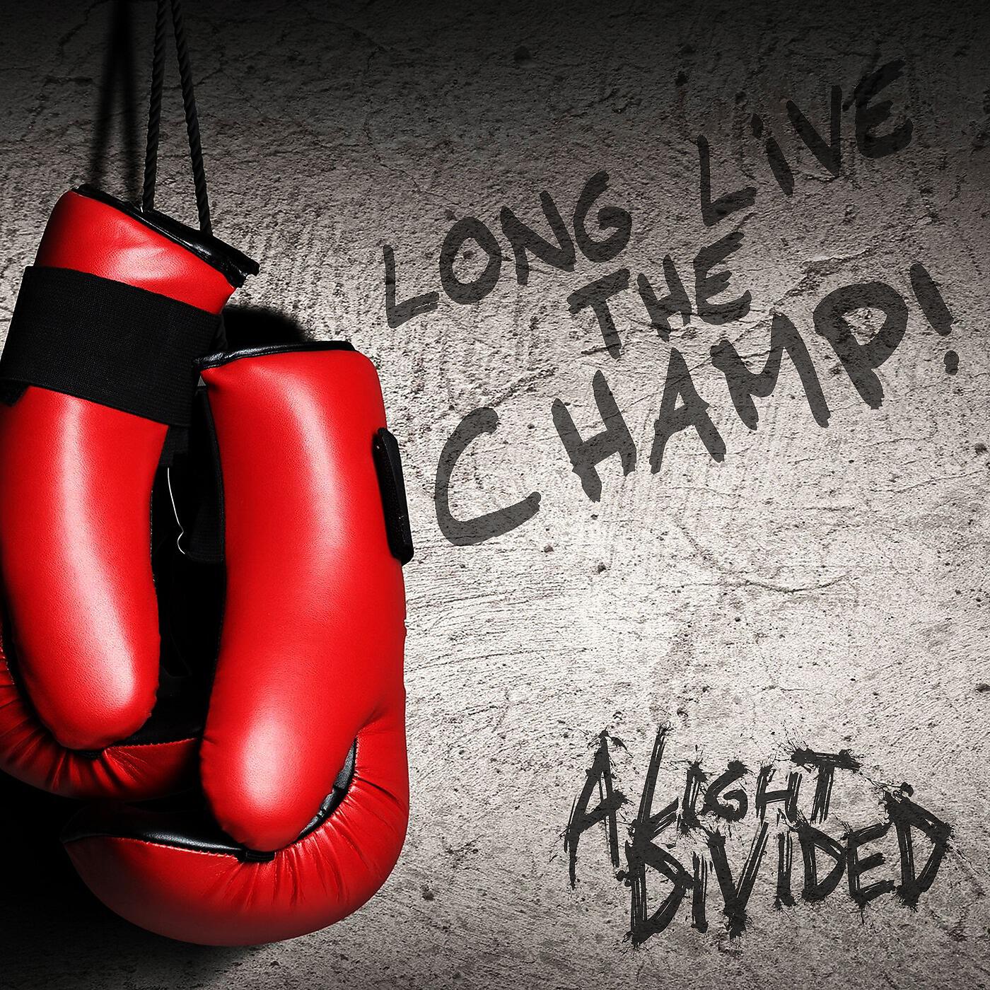 Релиз Long Live the Champ!