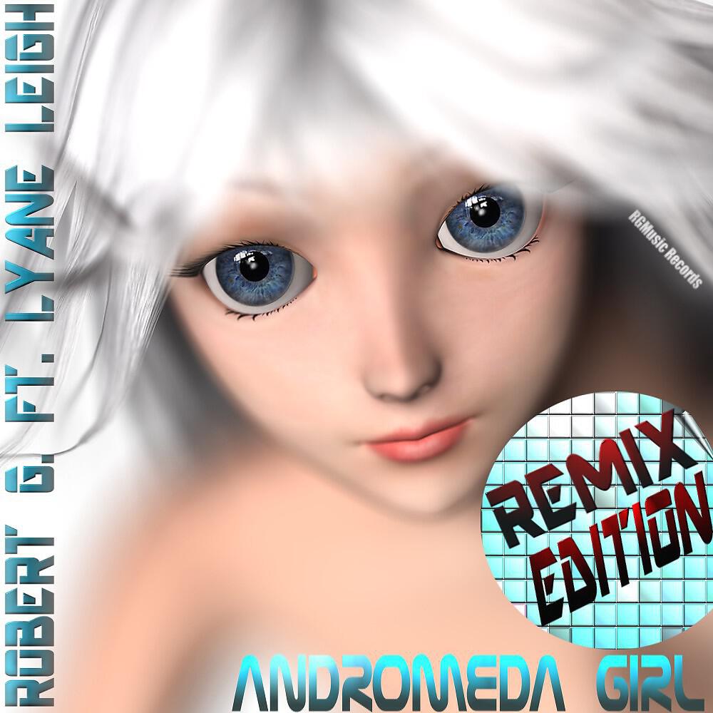 Релиз Andromea Girl (Remix Edition)