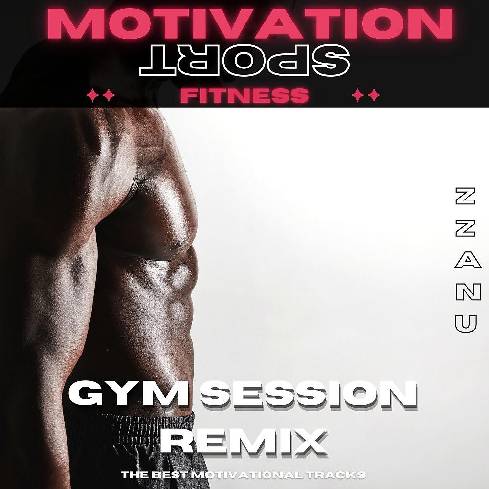Релиз Gym Sessions Remix (The Best Motivational Tracks)