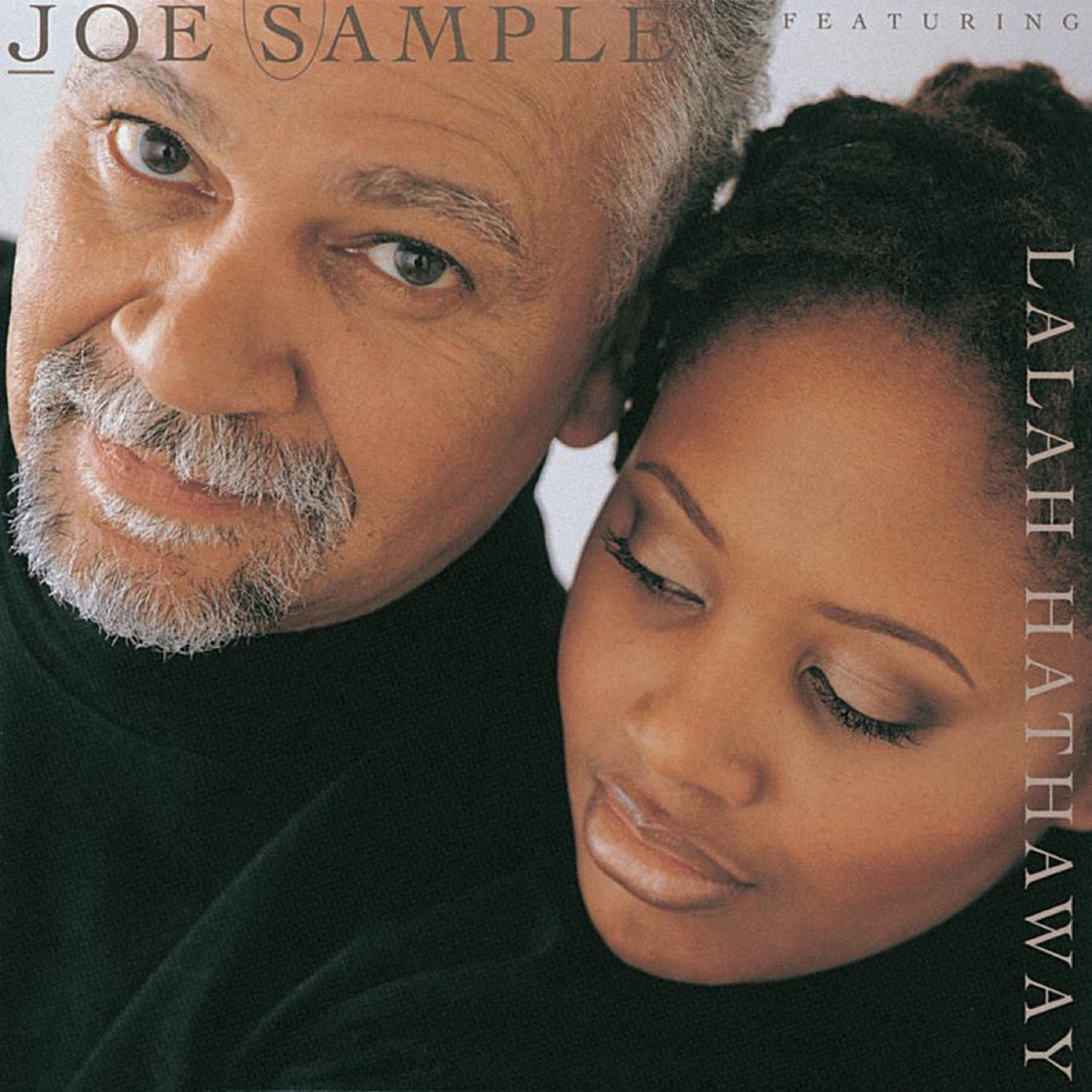 Скачать песню Joe Sample, Lalah Hathaway - The Song Lives On бесплатно в MP3 для Android и iOS