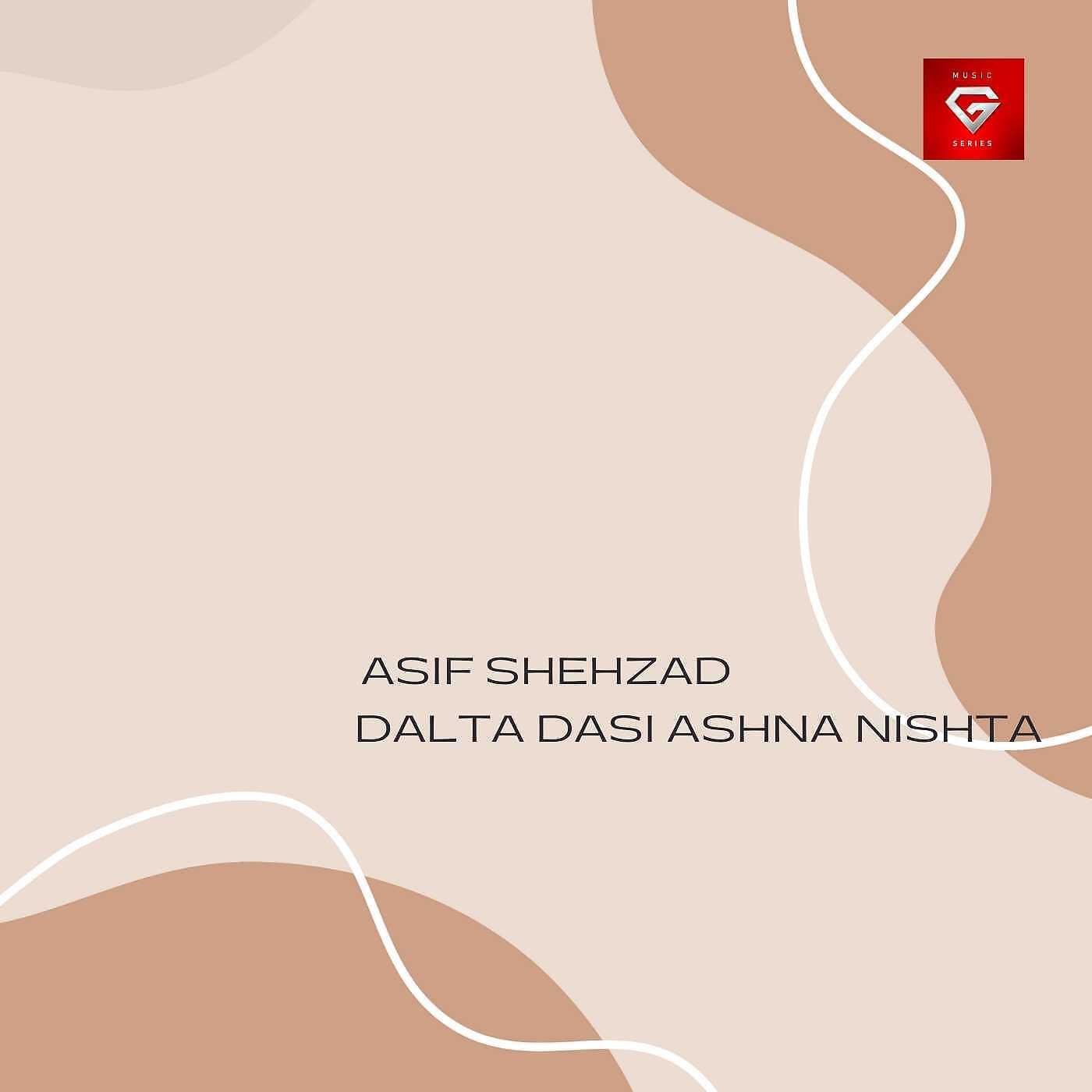 Постер альбома Dalta Dasi Ashna Nishta