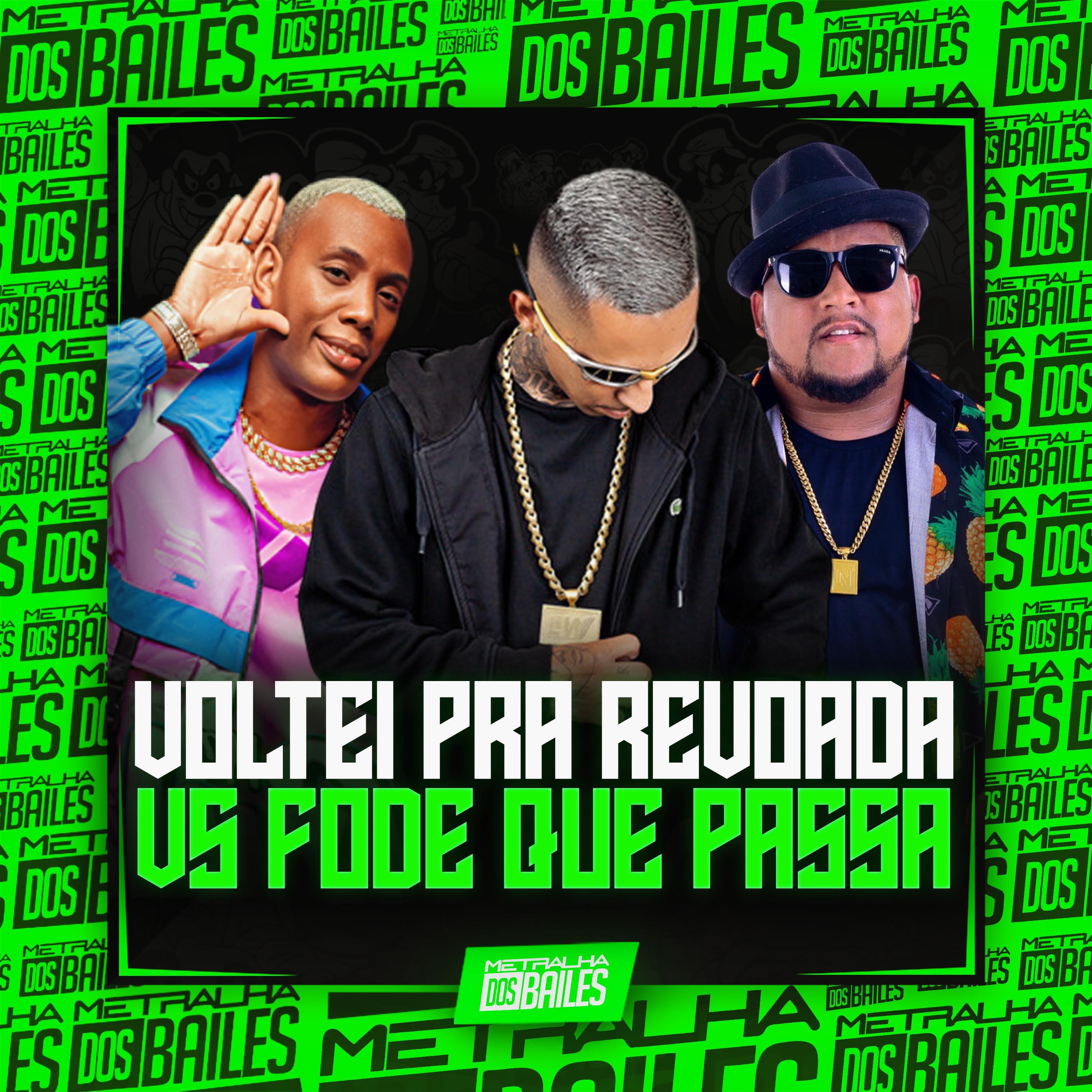 Релиз Voltei pra Revoada Vs Fode Que Passa