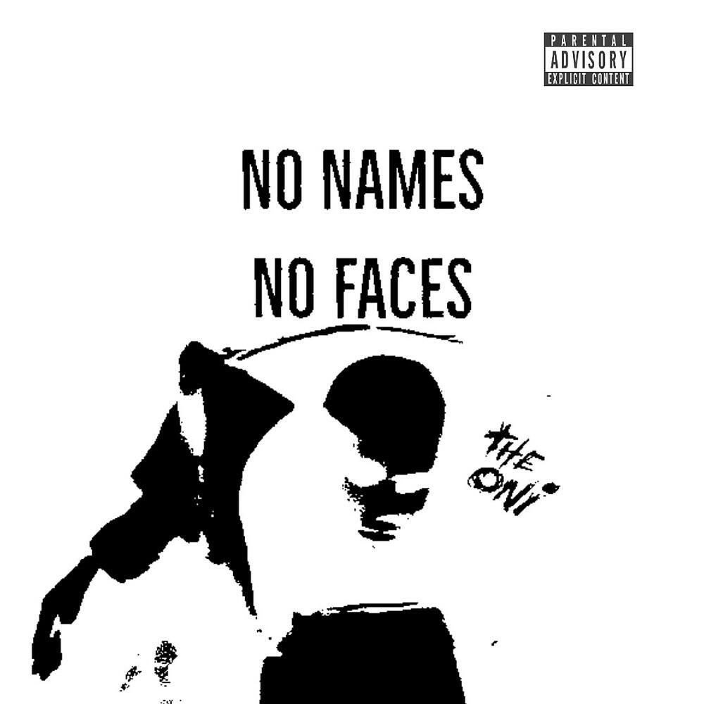 Релиз No Names , No Faces