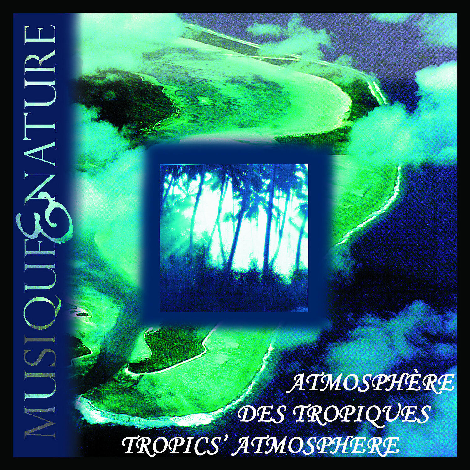 Релиз Atmosphère des Tropiques, Tropics' Atmosphere