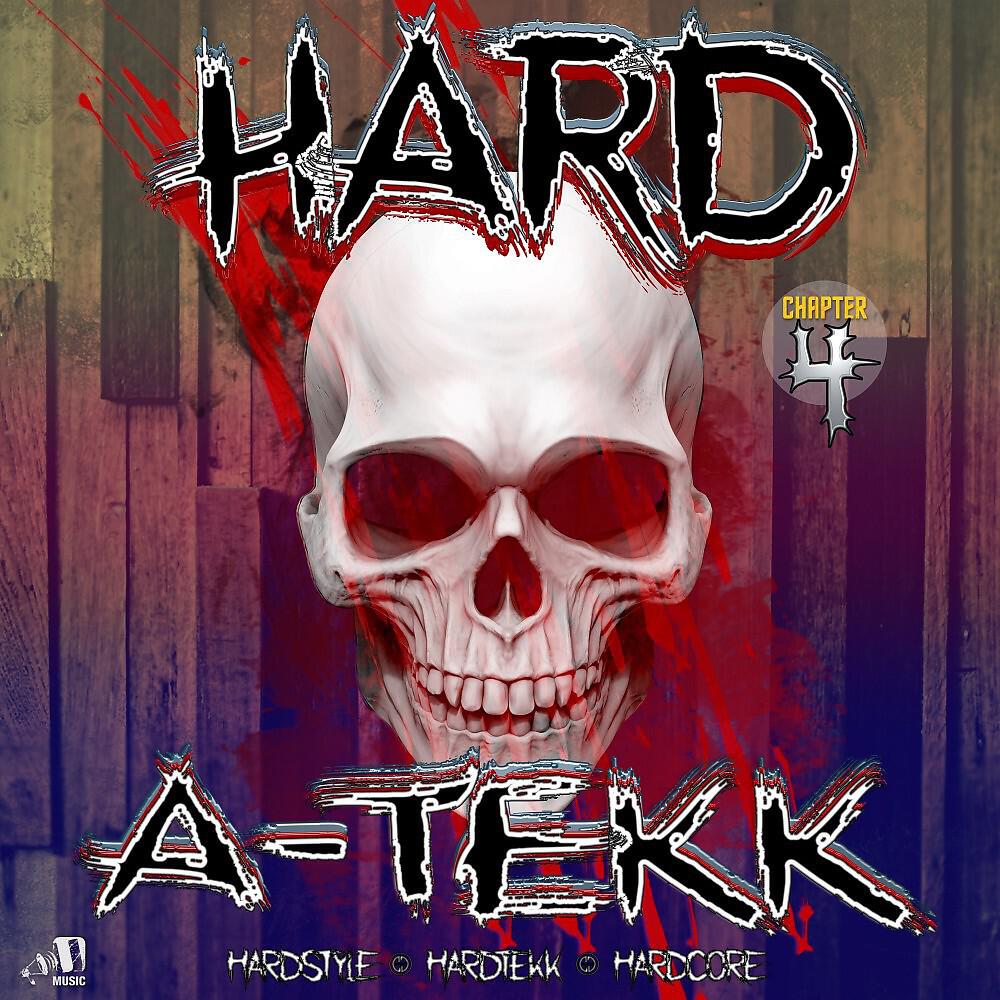 Релиз Hard A-Tekk: Chapter 4