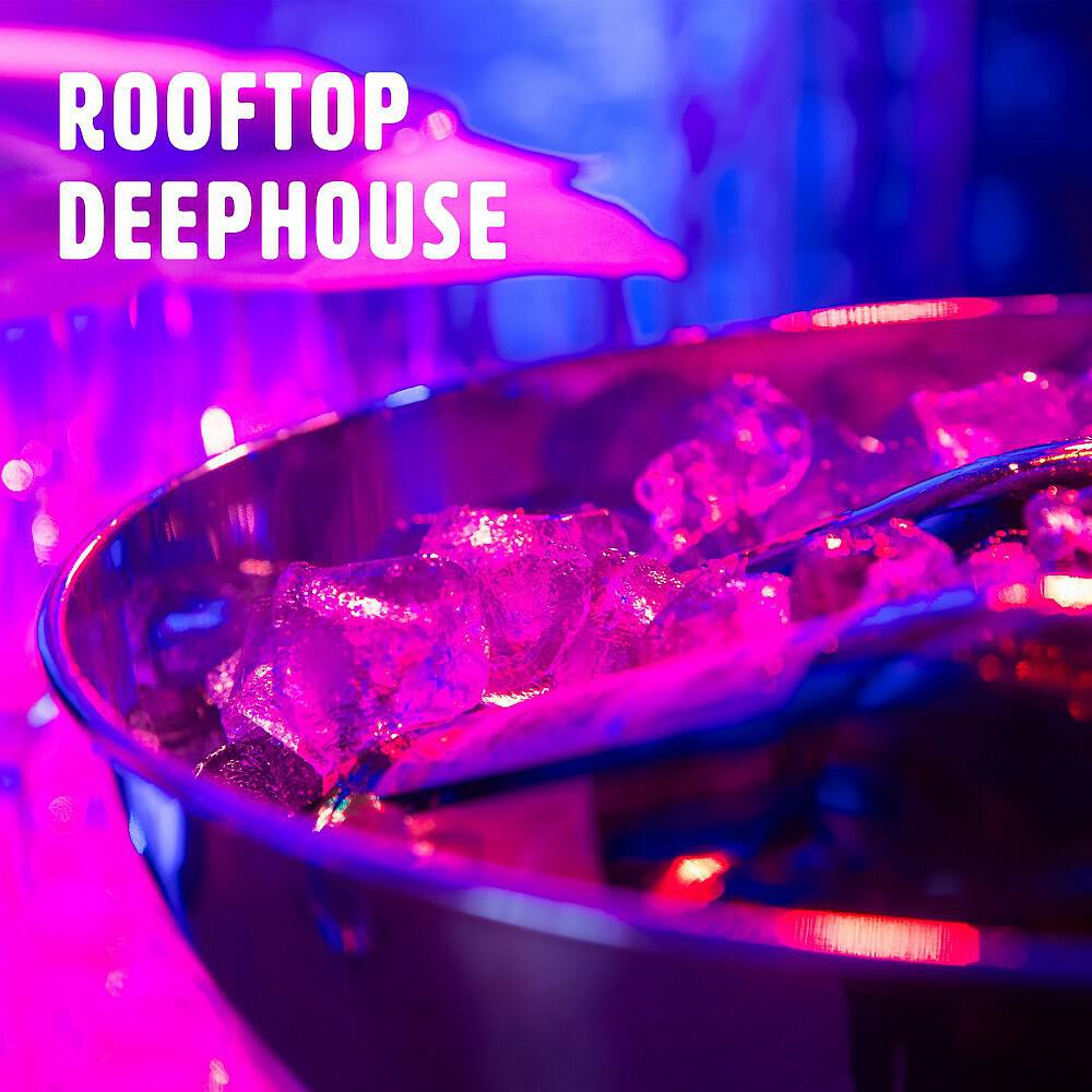 Релиз Rooftop Deephouse