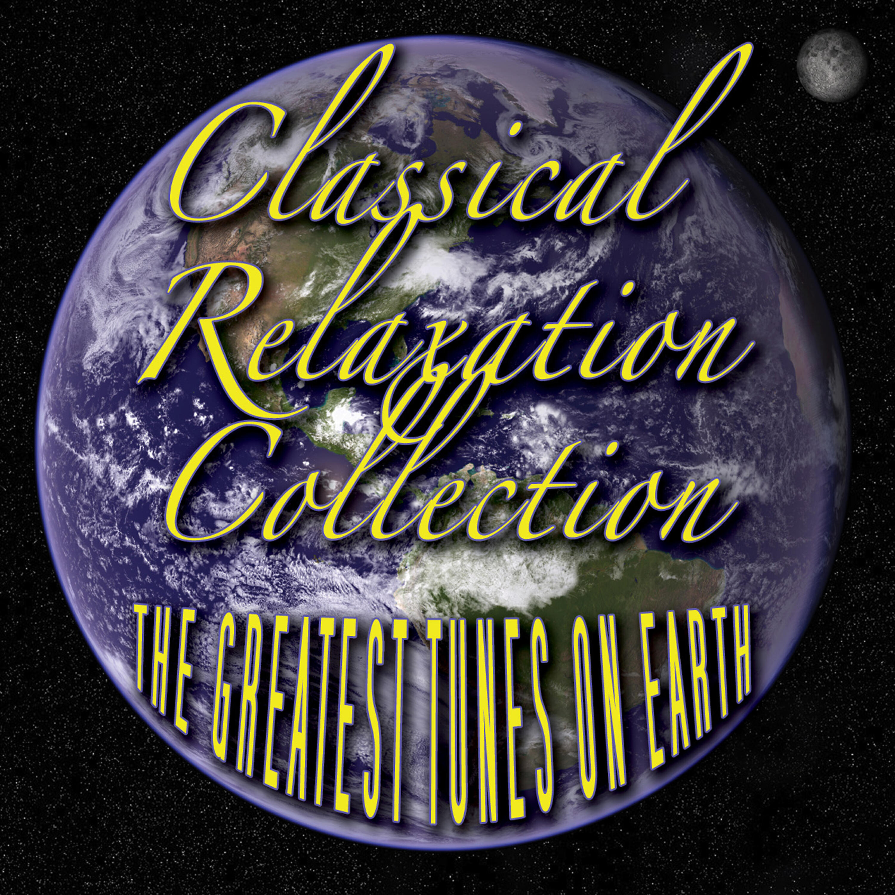 Постер альбома Classical Relaxation Collection - The Greatest Tunes On Earth