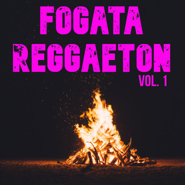 Релиз Fogata Reggaeton Vol. 1