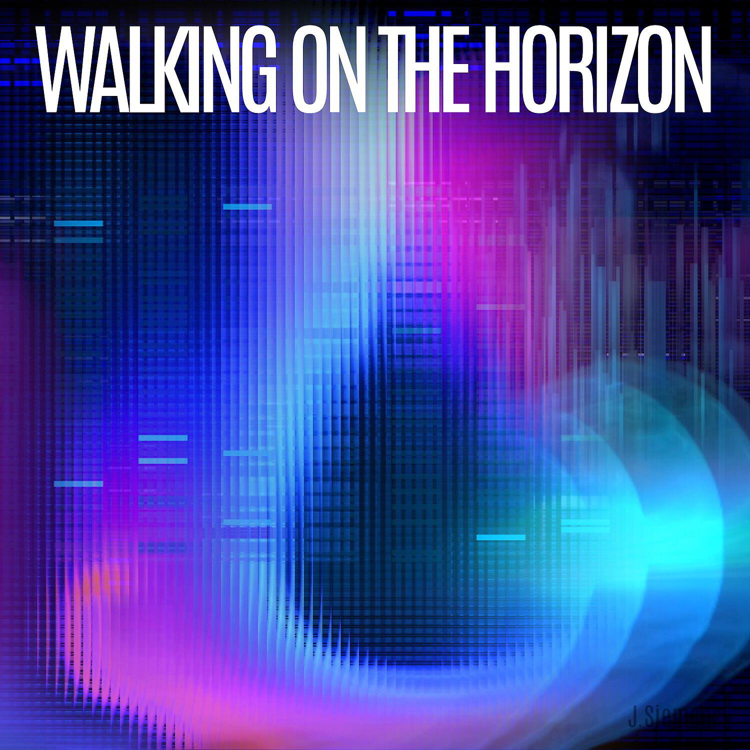 Релиз Walking on the Horizon
