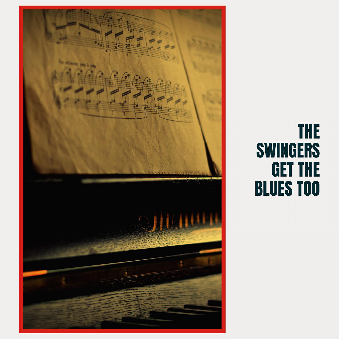 Релиз The Swingers Get the Blues Too