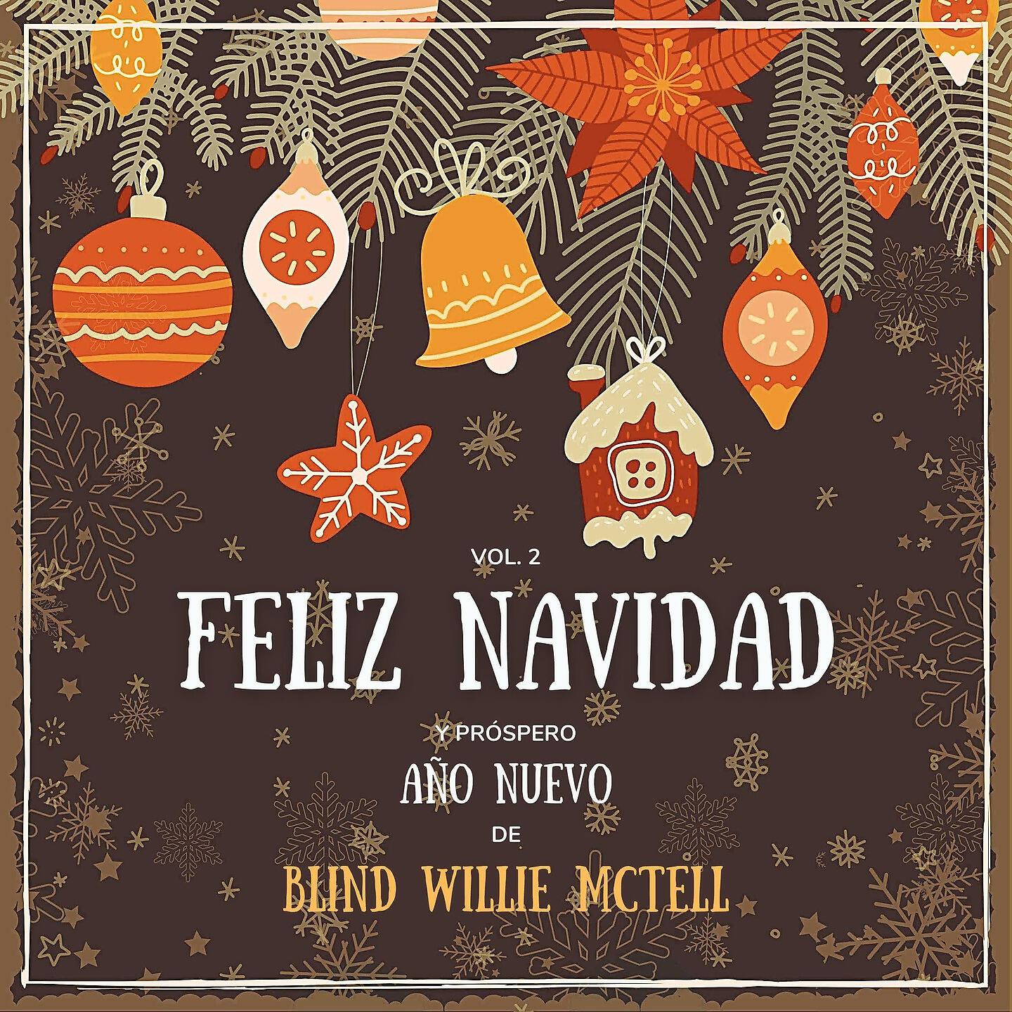 Релиз Feliz Navidad y próspero Año Nuevo de Blind Willie McTell, Vol. 2