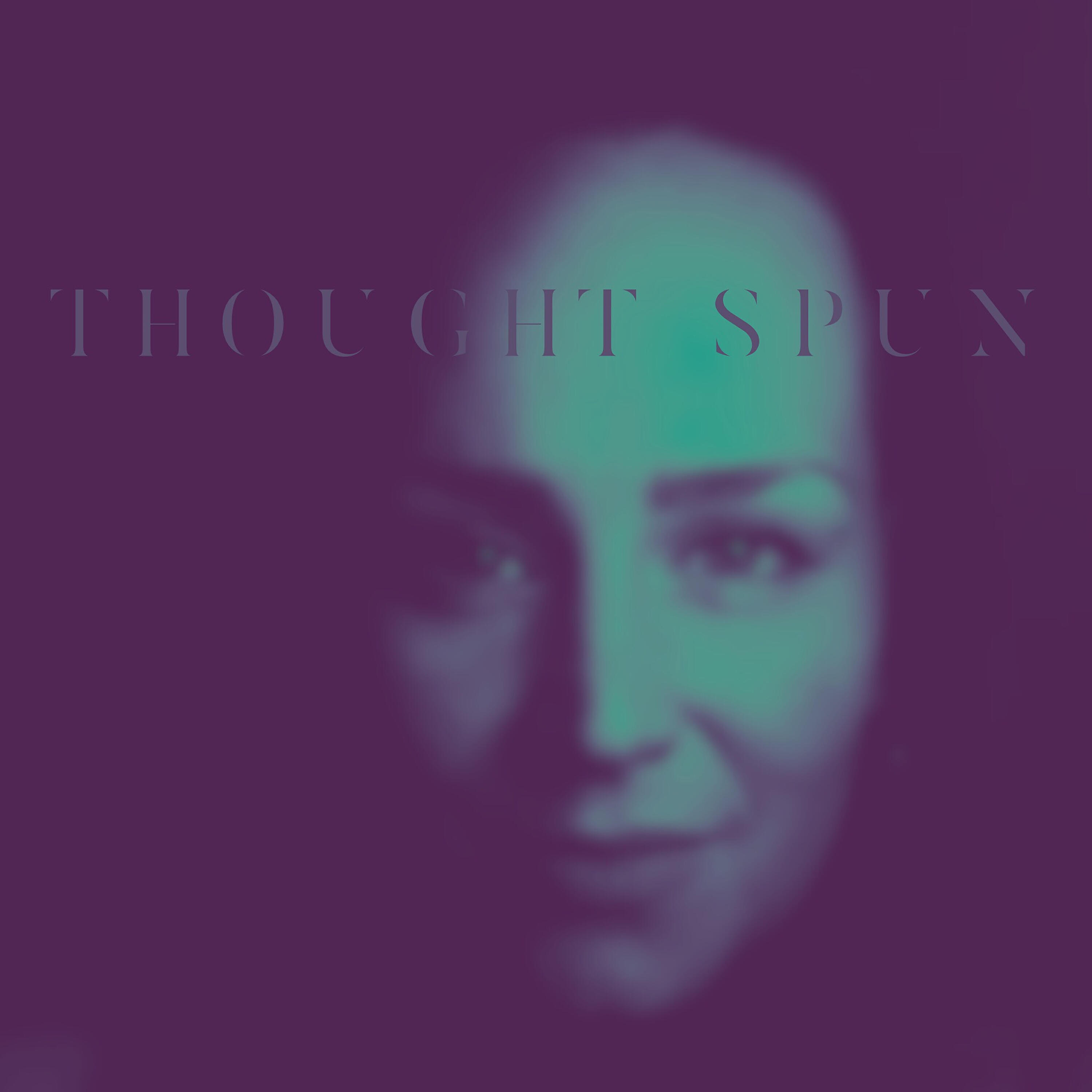 Релиз Thoughts Spun