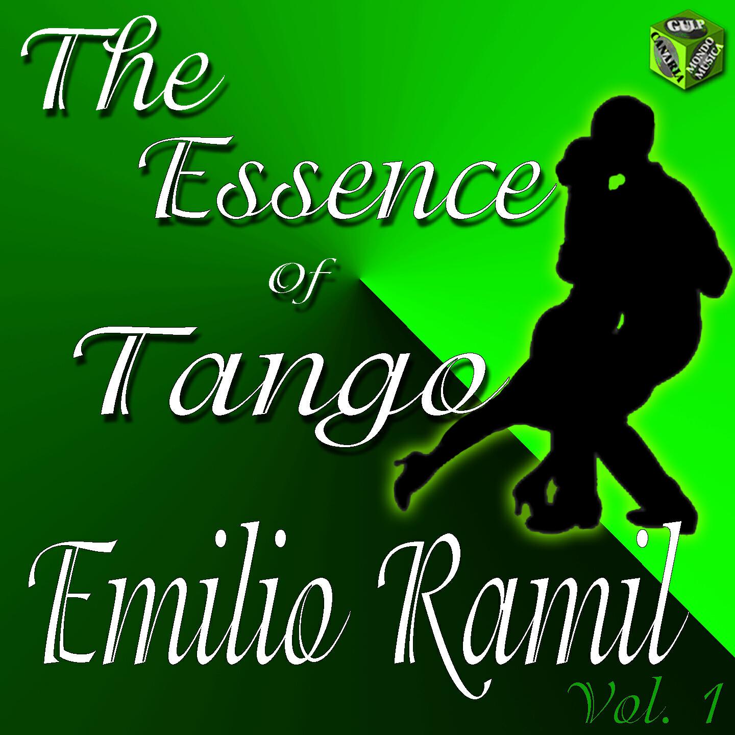 Релиз Esscence of Tango: Emilio Ramil, Vol. 1