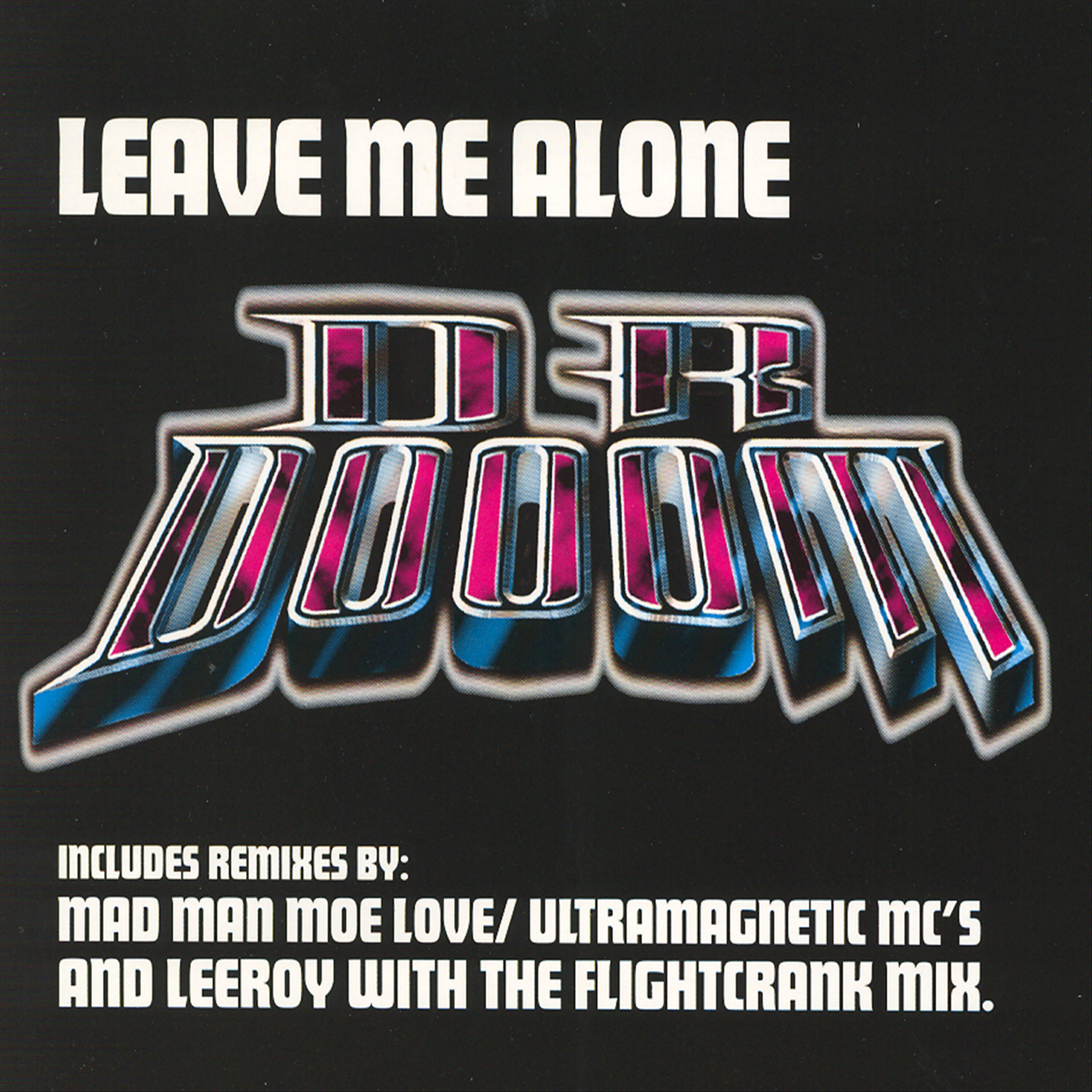 Релиз Leave Me Alone Remixes