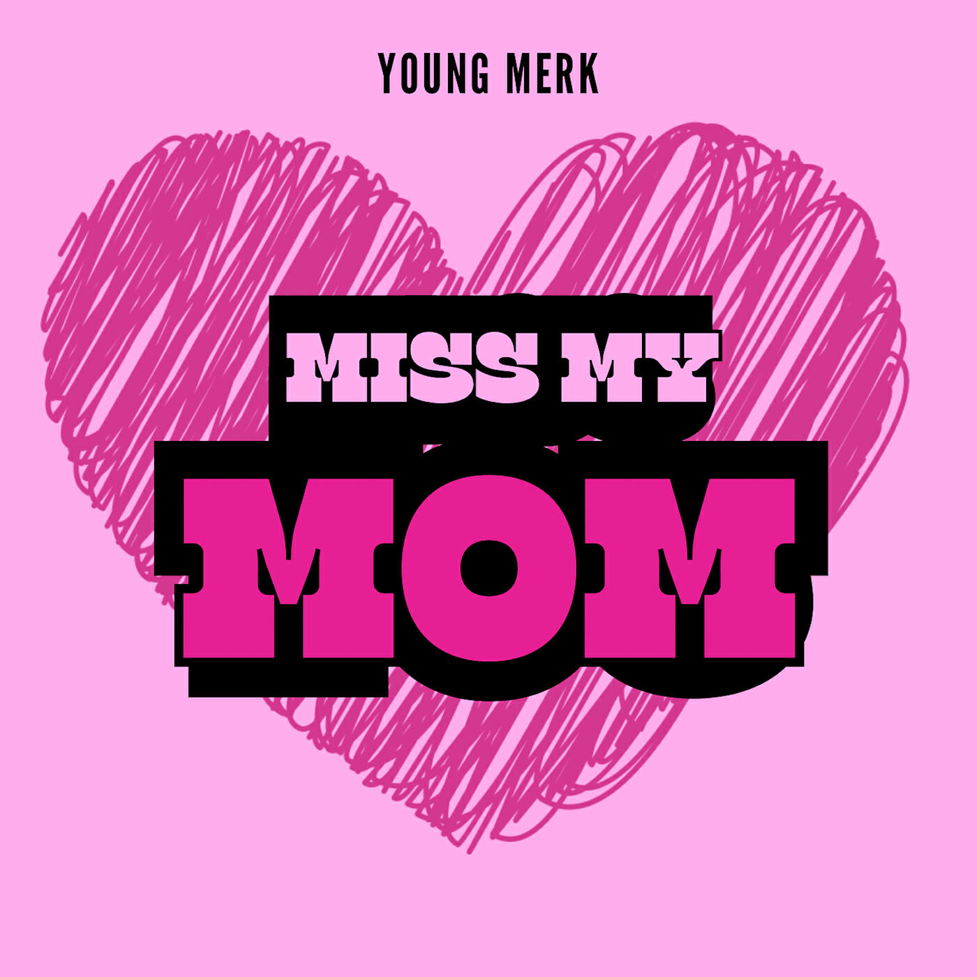 Релиз Miss My Mom