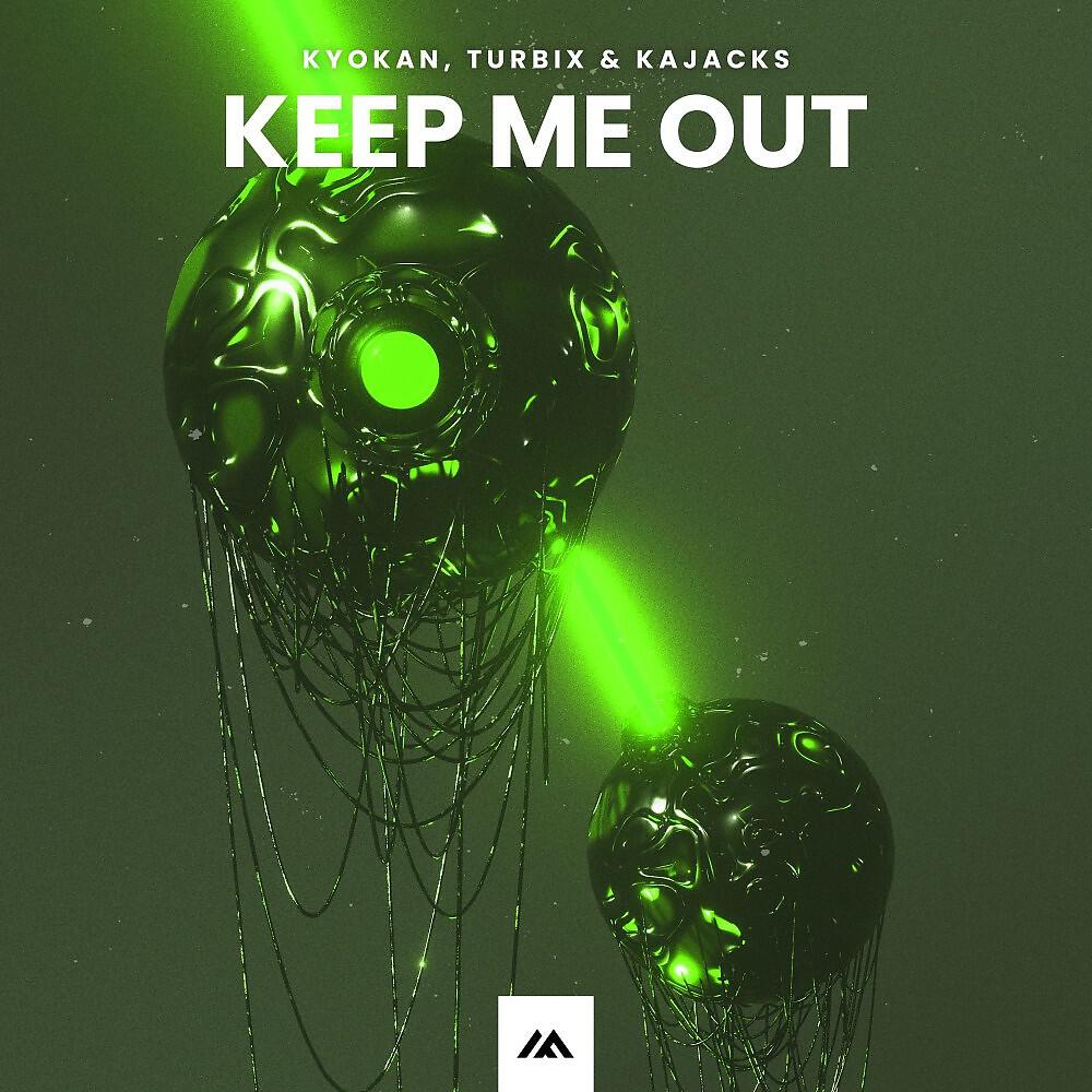 Релиз Keep Me Out