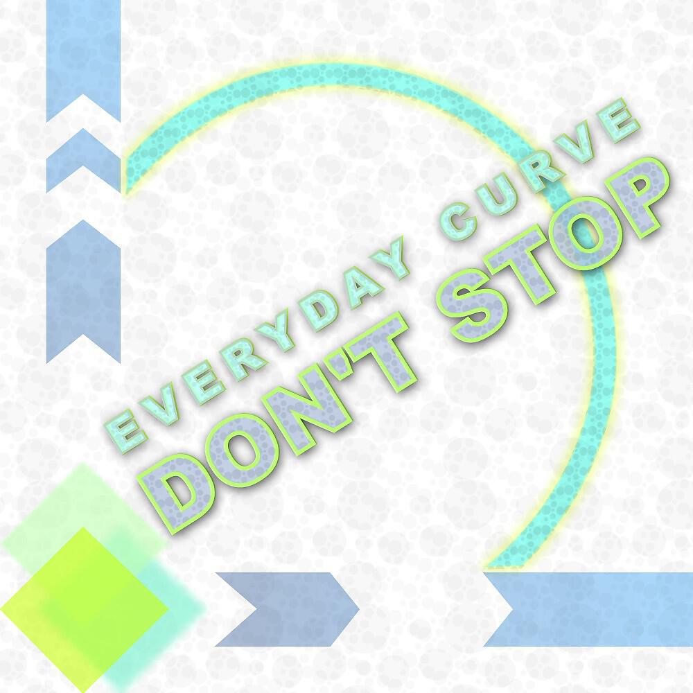 Релиз Don't Stop