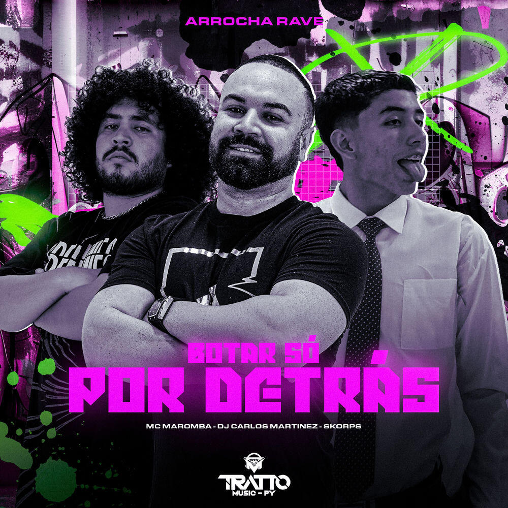 Релиз Botar Só por Detrás [Arrocha Rave]