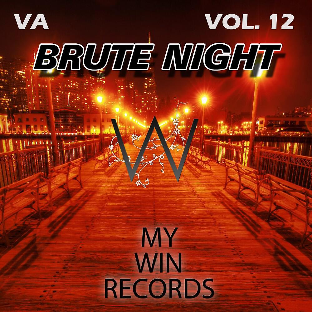 Релиз Brute Night, Vol. 12
