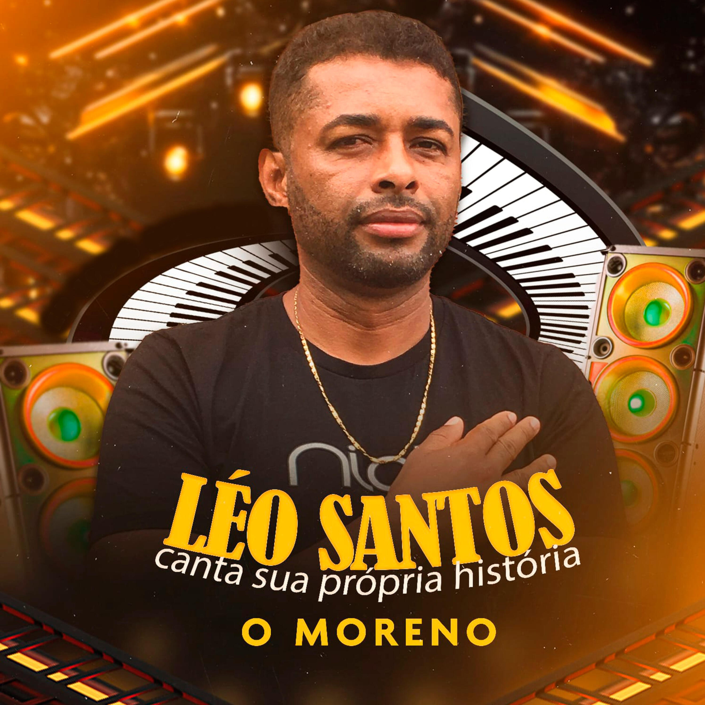 O moreno Léo Santos