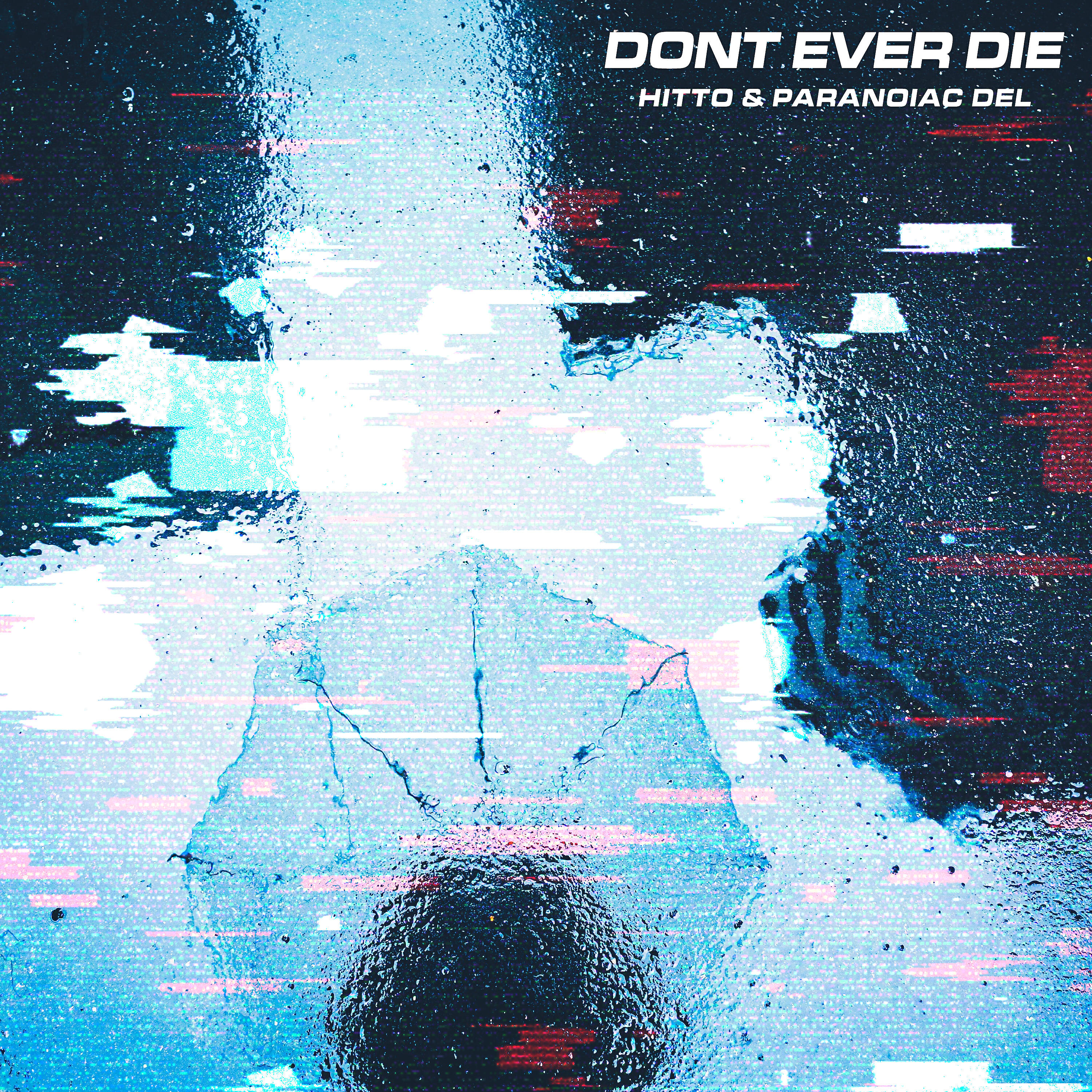 Релиз Don't Ever Die