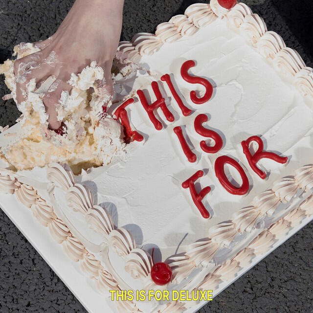 Постер альбома THIS IS FOR (DELUXE)