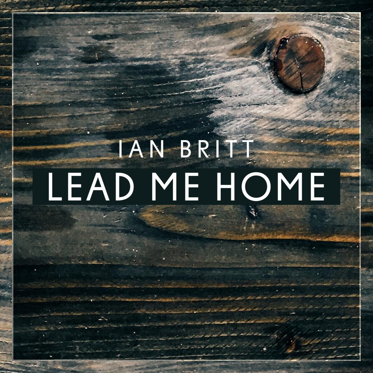 Релиз Lead Me Home