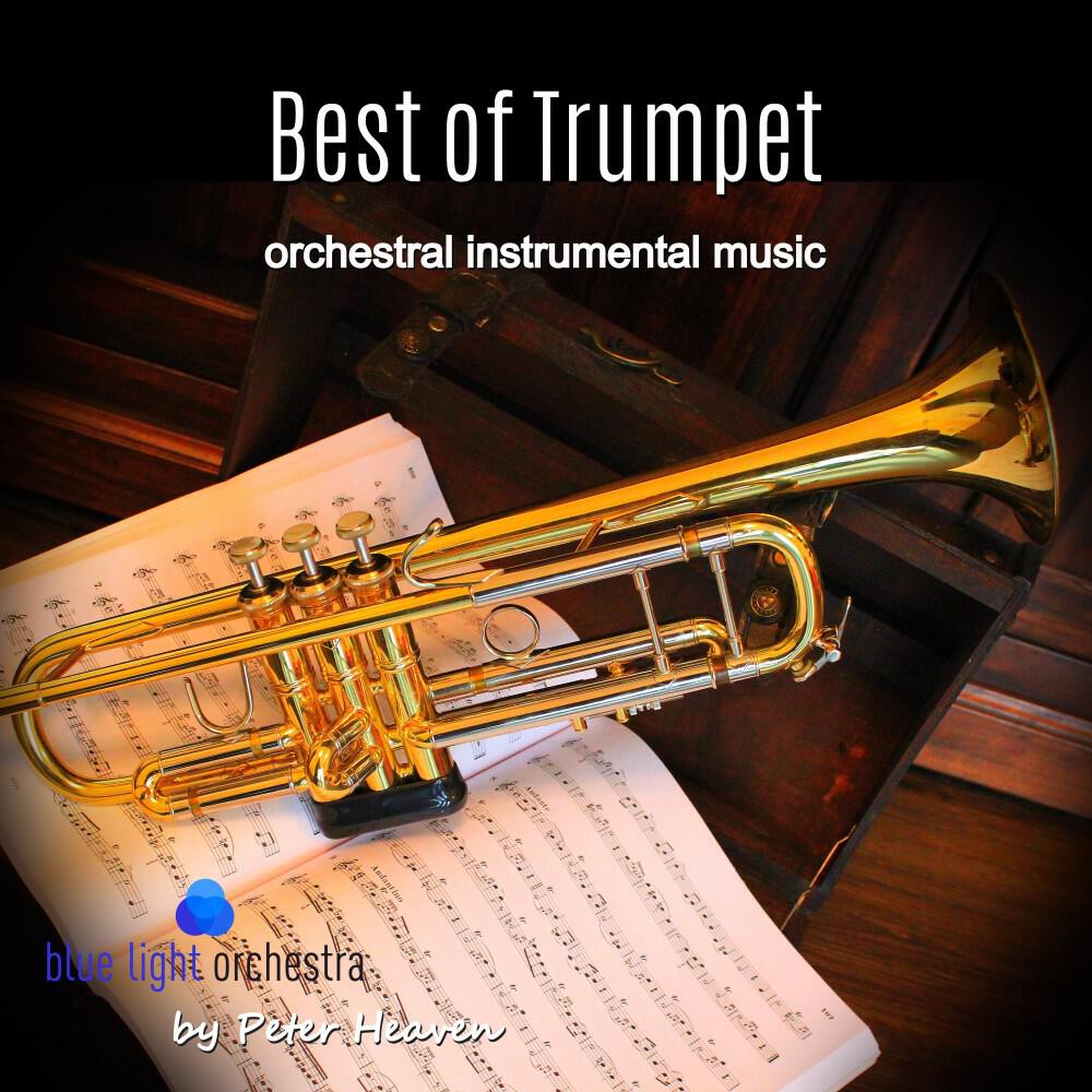 Релиз Best of Trumpet (Orchestral Instrumental Music)