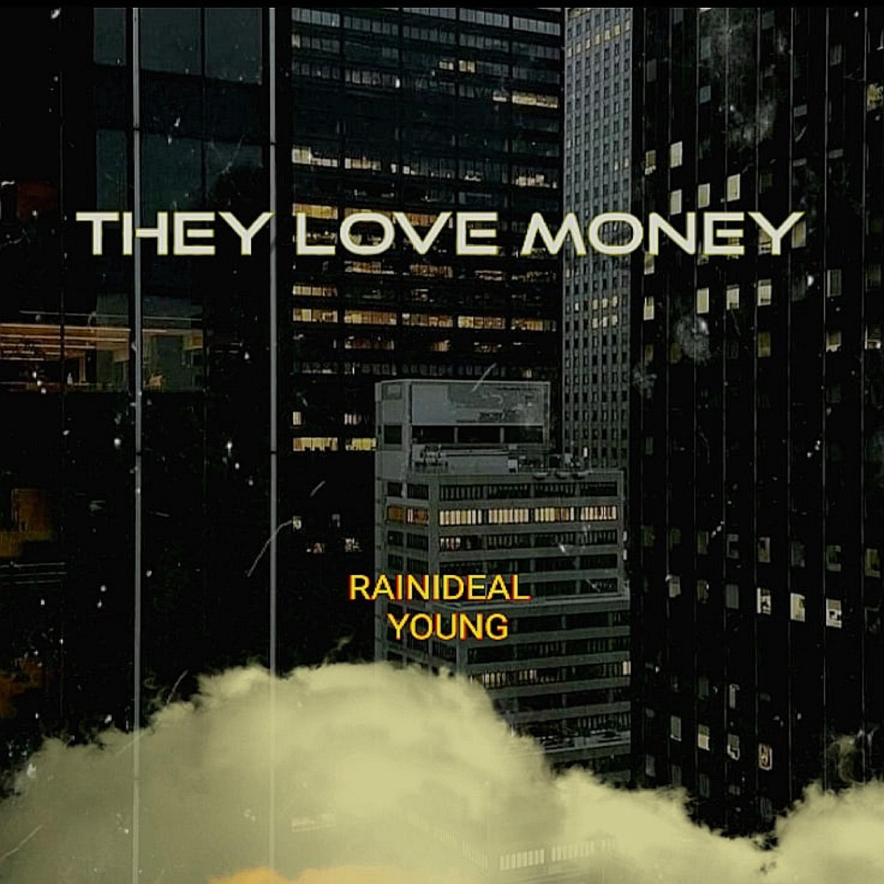 Постер альбома THEY LOVE MONEY