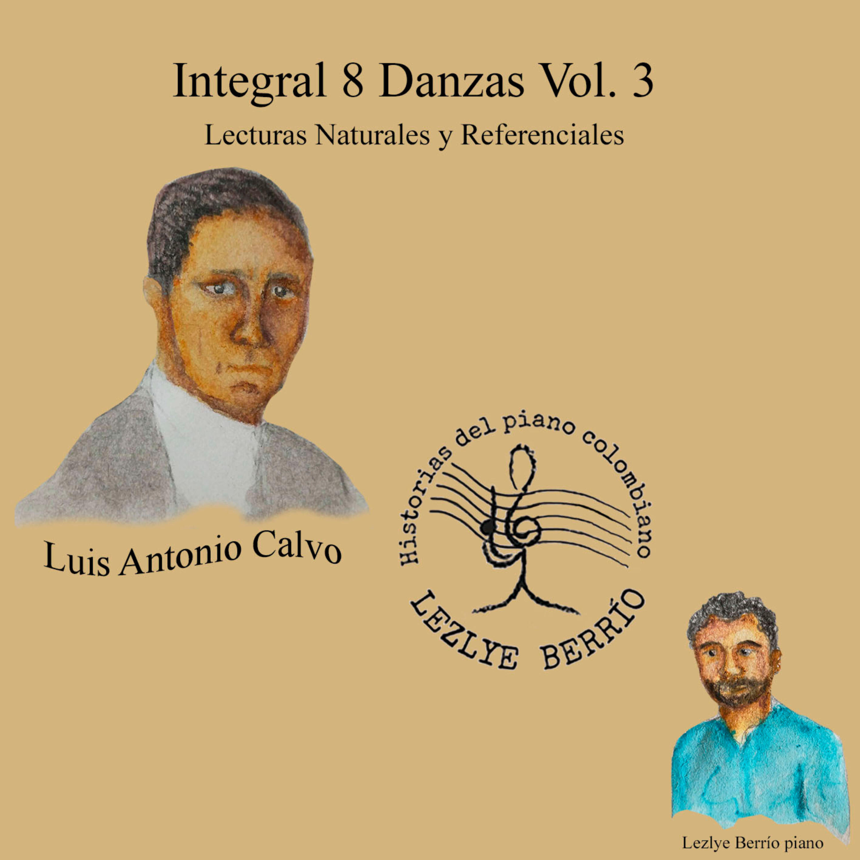Релиз Historias del Piano Colombiano, Lecturas Naturales y Referenciales, Integral Luis Antonio Calvo 8 Danzas Géneros, Vol. 3
