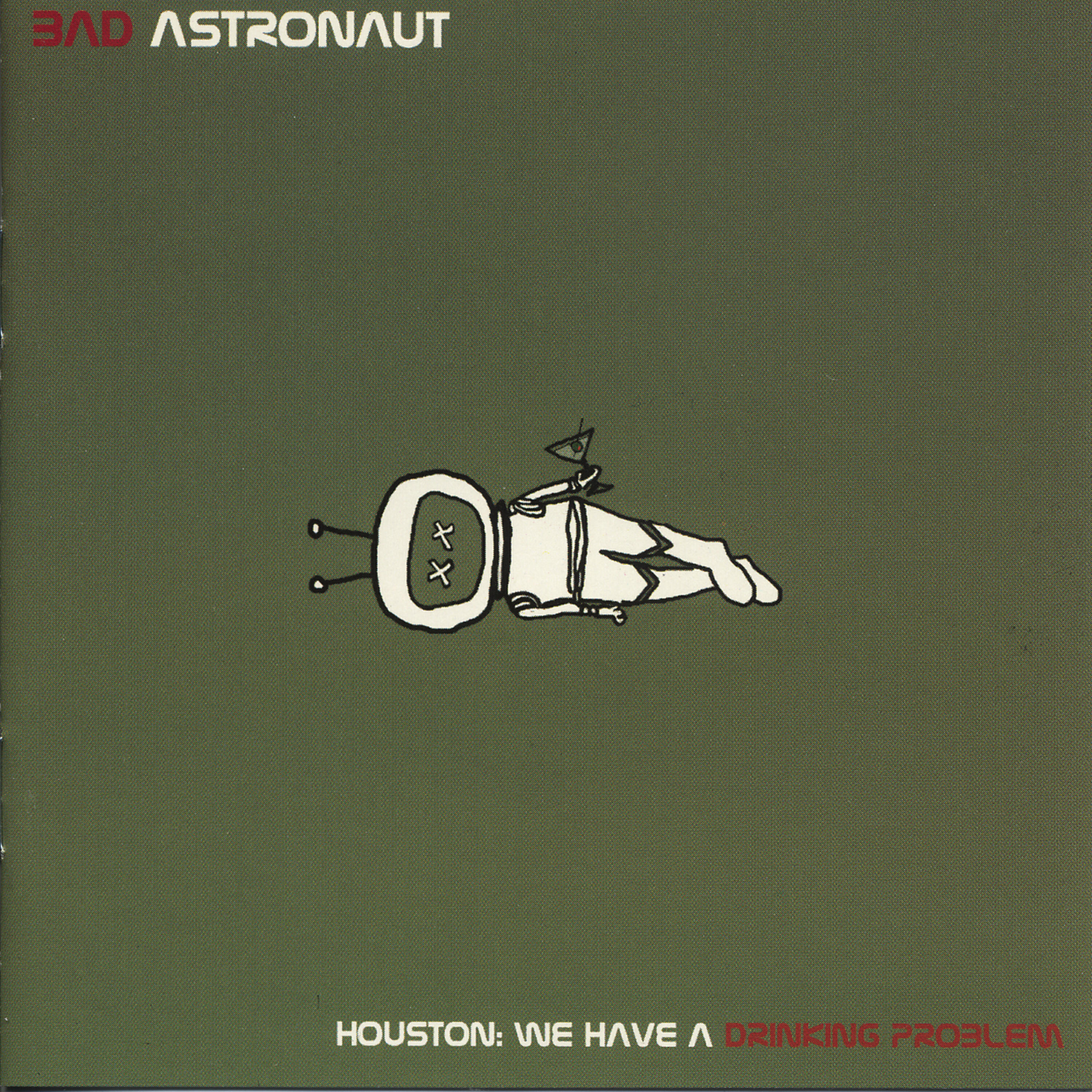 Релиз Houston: We Have a Drinking Problem