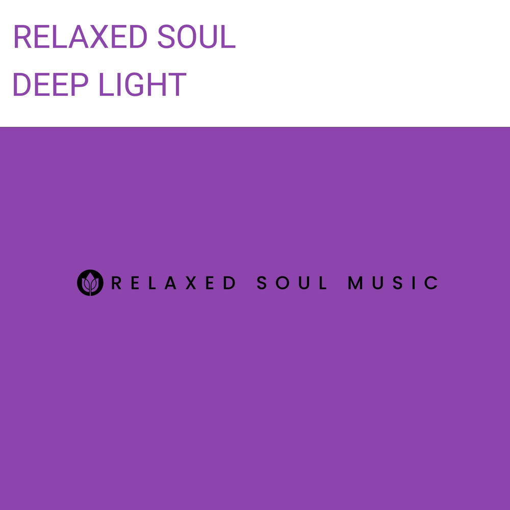 RELAXED SOUL
