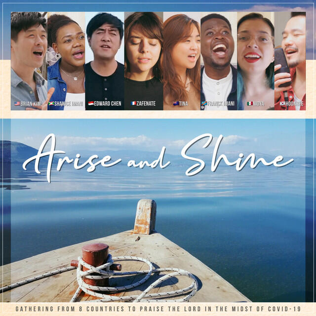 Релиз Arise and Shine (Feat. Brian Kim, Shanice Imani, Edward Chen, Zafenate, Tina, Franck Imani, Nidya, Hoonhee) [Eng Ver.]