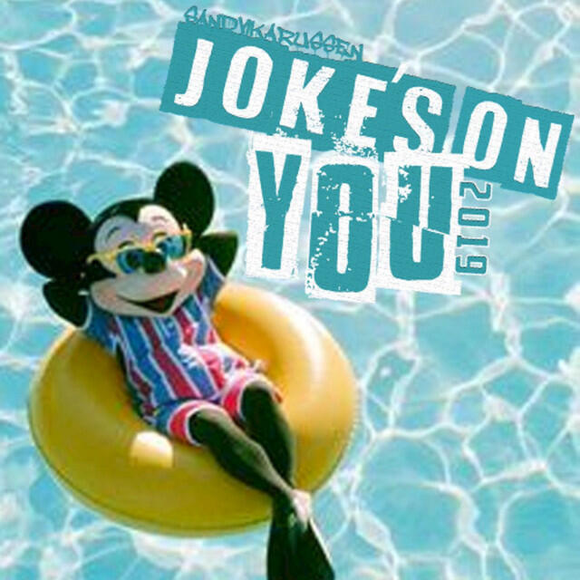 Релиз Joke's on you 2019