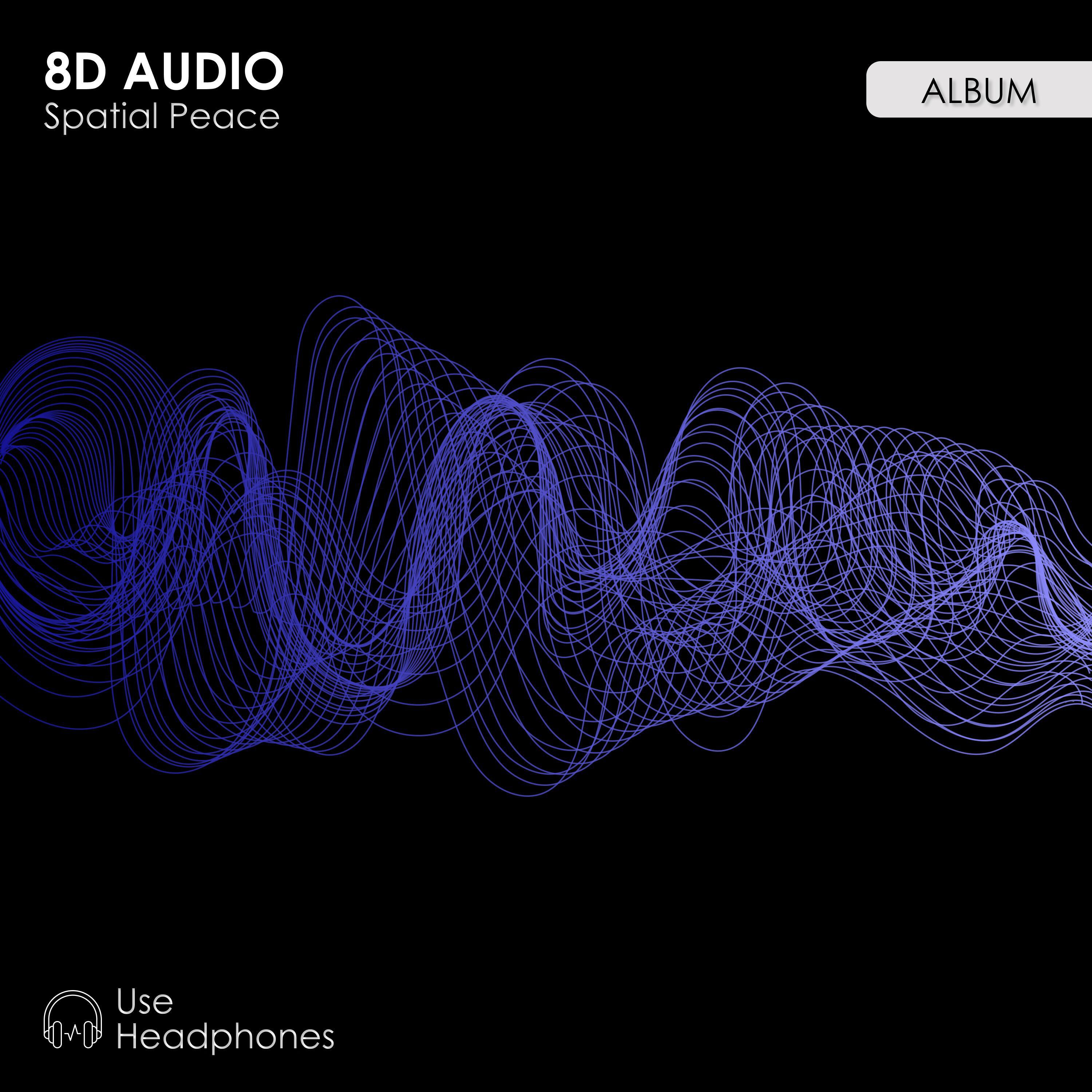 Релиз Spatial Peace (8D audio)