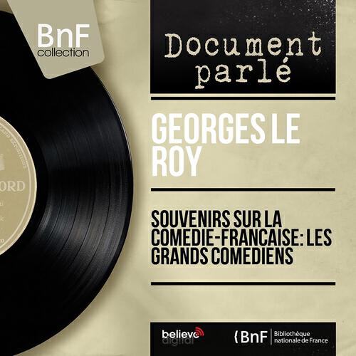 Релиз Souvenirs sur la Comédie-Française: Les grands comédiens (Mono Version)